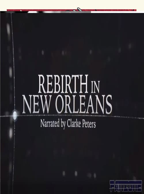 Rebirth in New Orleans poster