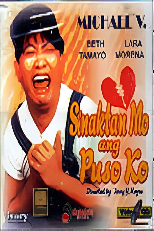 Sinaktan Mo ang Puso Ko poster