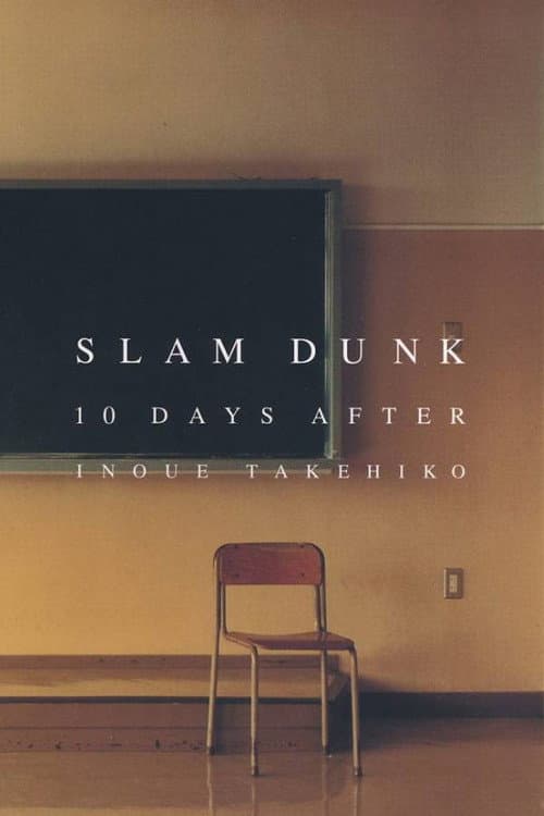 Slam Dunk 10 Days After poster