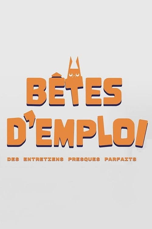 Bêtes d'emploi poster