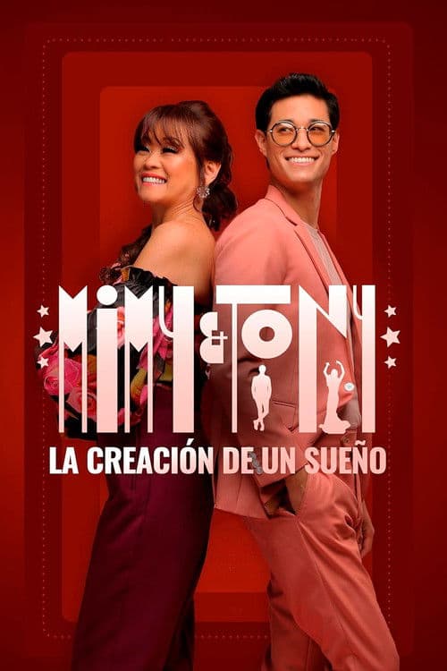 Mimy & Tony: The Creation of a Dream poster