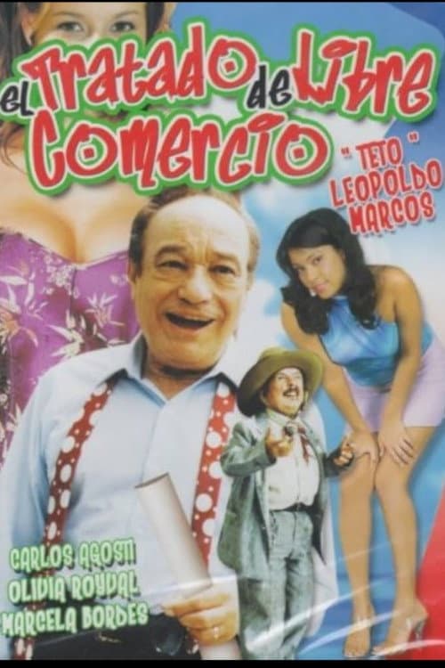 El tratado de libre co...mercio poster