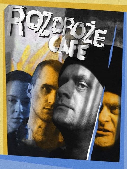 Rozdroże Café poster