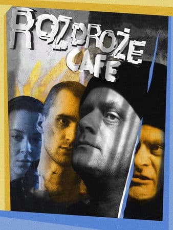 Rozdroże Café poster