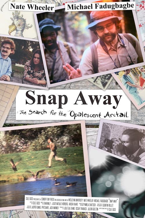 Snap Away: The Search for the Opalescent Arctail poster