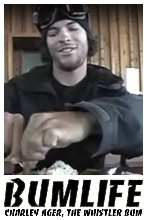 BUMLIFE: Charley Ager, the Whistler bum poster