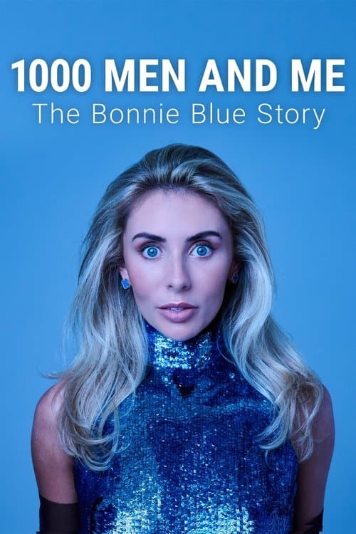 1000 Men and Me: The Bonnie Blue Story poster