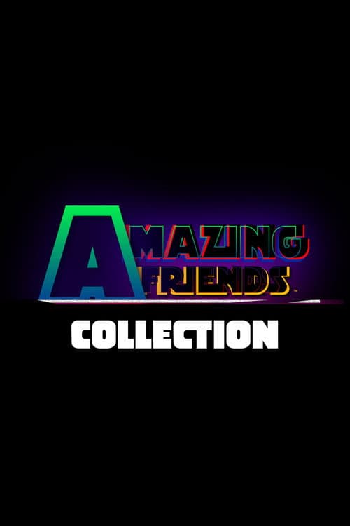 Amazing Friends Collection