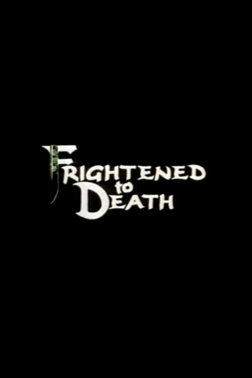 Frightened To Death poster