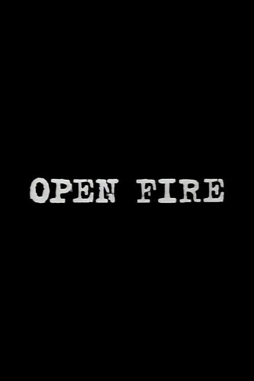 Open Fire poster