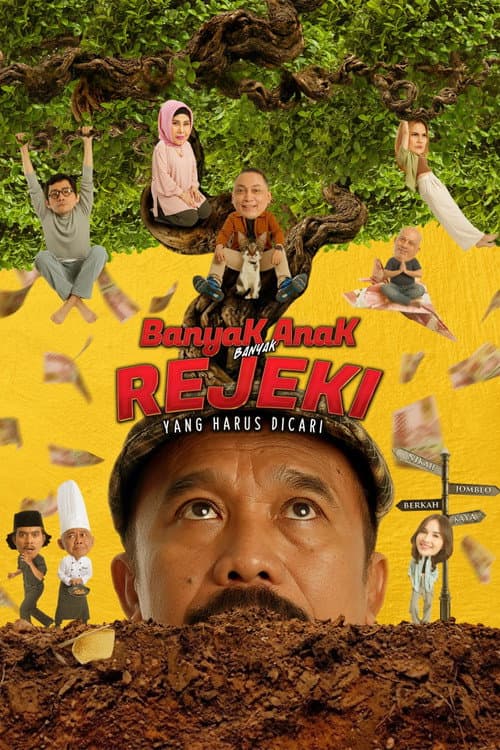 Banyak Anak Banyak Rejeki yang Harus Dicari poster