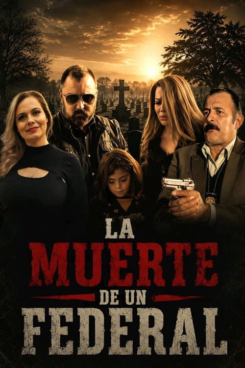 La Muerte De Un Federal poster
