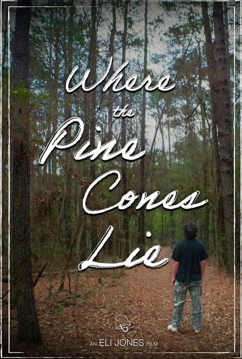 Where the Pine Cones Lie