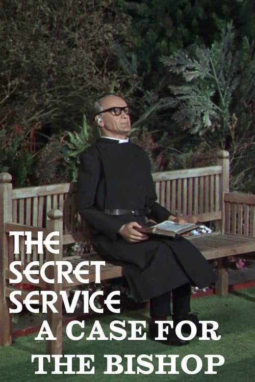 The Secret Service: A Case For The Bishop poster