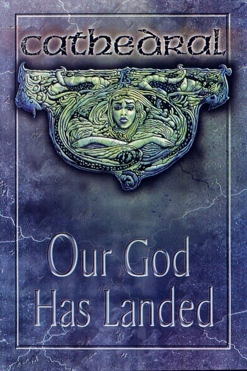 Cathedral: Our God Has Landed poster