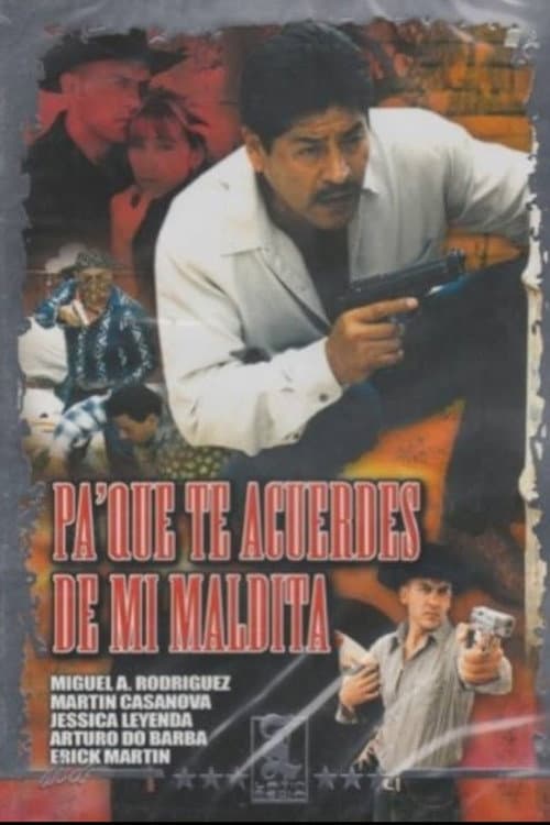 Pa' que te acuerdes de mi... maldita poster