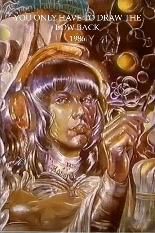 You Only Have To Draw The Bow Back poster