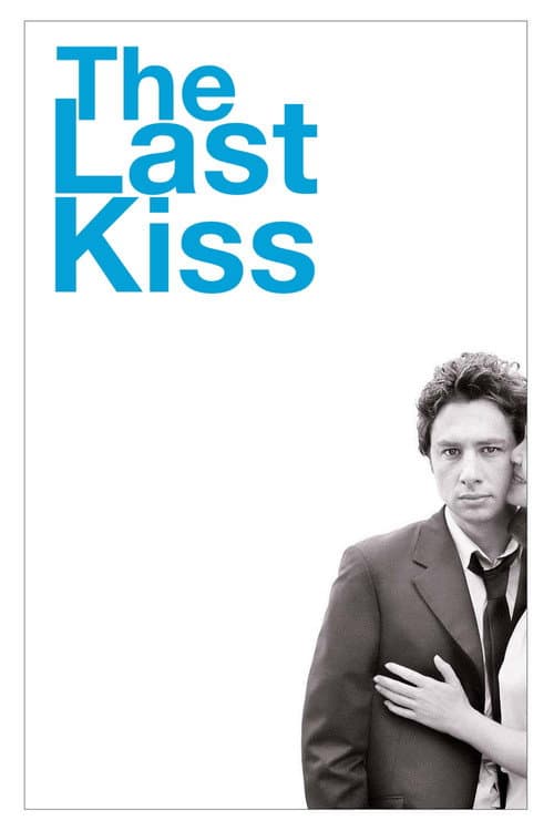 The Last Kiss poster