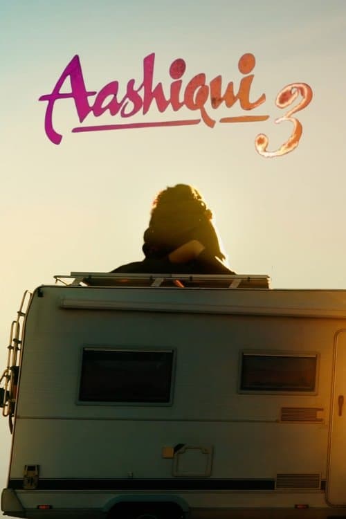 Aashiqui 3 poster