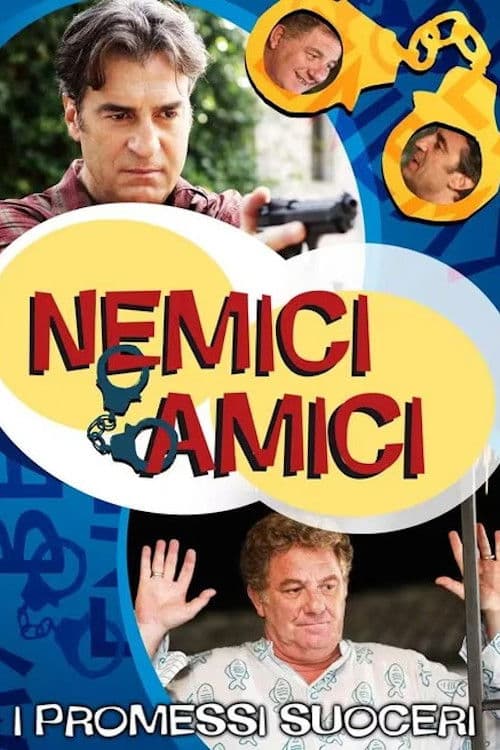 Nemici amici - I promessi suoceri poster