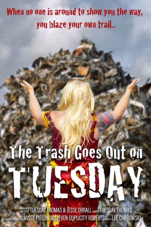 The Trash Goes Out on Tuesday poster