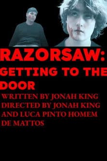 RAZORSAW: GETTING TO THE DOOR poster