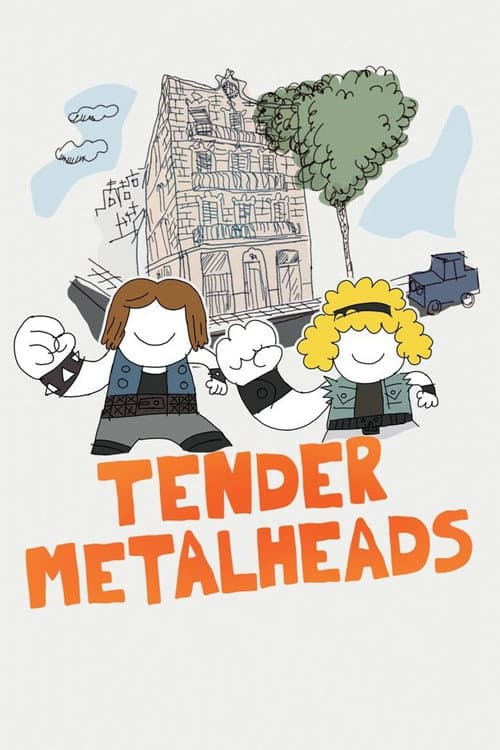 Tender Metalheads poster