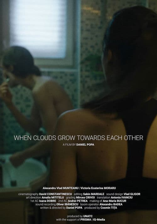 When Clouds Grow Towards Each Other poster
