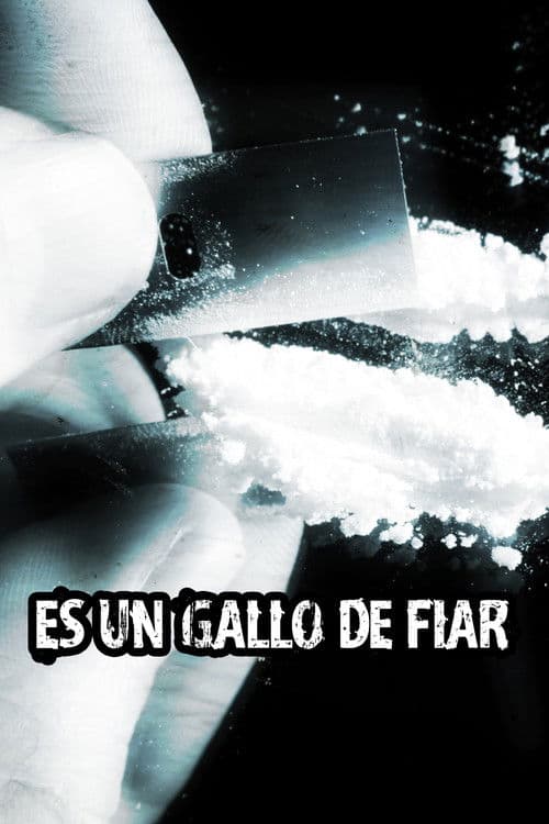 Es un gallo de fiar poster