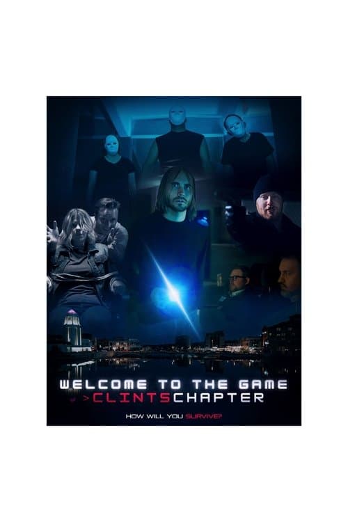 Welcome to the Game >ClintsChapter poster