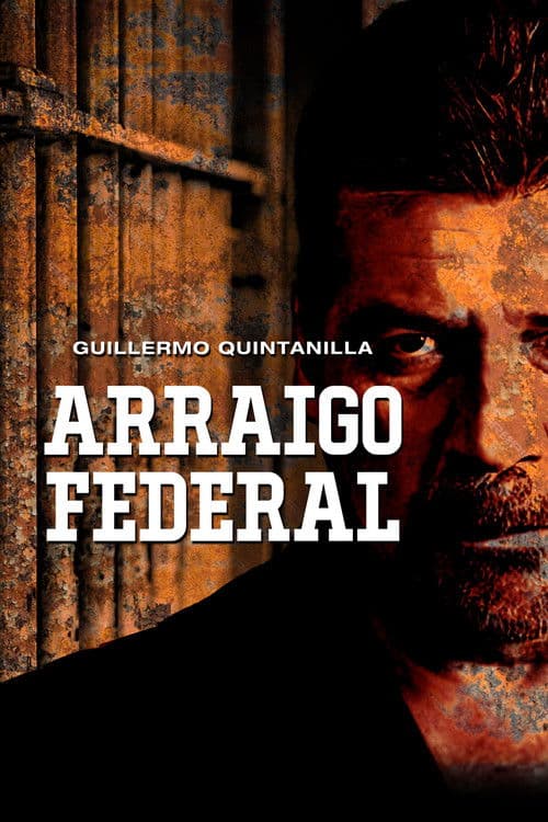 Arraigo federal poster