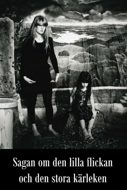 Sagan om den lilla flickan och den stora kärleken poster