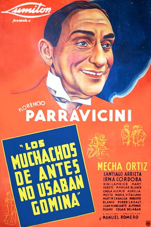 Los muchachos de antes no usaban gomina poster