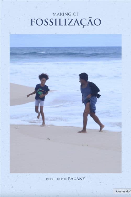 Making of Fossilização poster