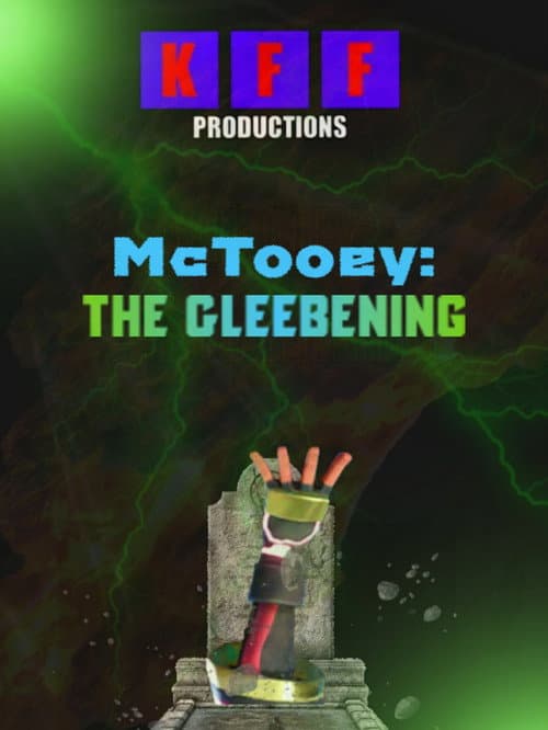 McTooey: The Gleebening poster