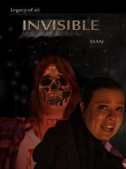 Legacy of an Invisible Man poster