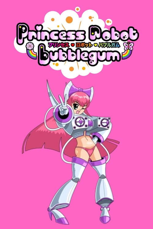Princess Robot Bubblegum And The Boy Who Played With Himself Too Much poster