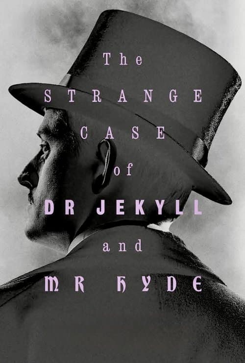 The Strange Case of Dr. Jekyll & Mr. Hyde poster