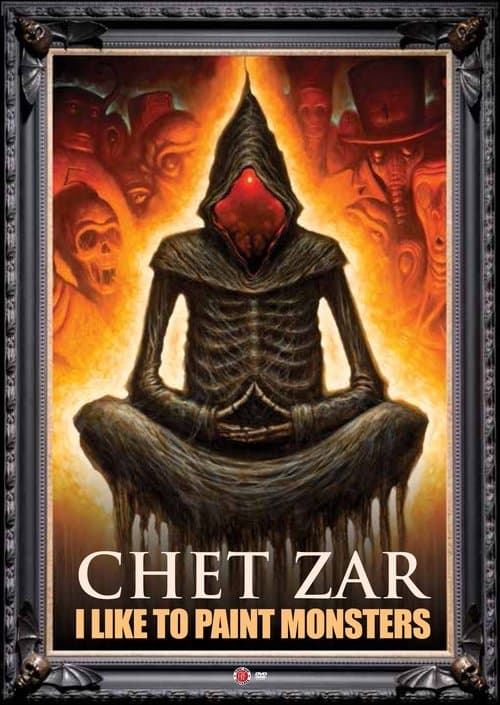 Chet Zar: I Like to Paint Monsters poster