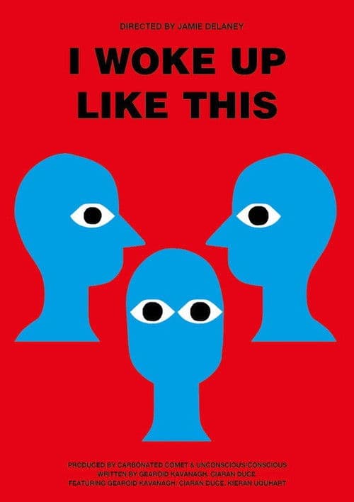 I Woke Up Like This poster