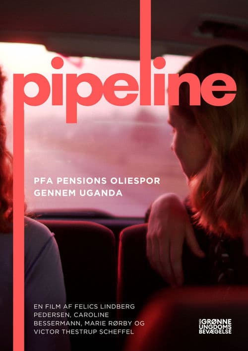 Pipeline - PFA Pensions oliespor gennem Uganda poster