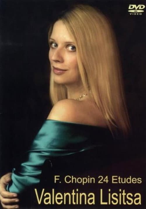 Valentina Lisitsa - F. Chopin - 24 Etudes for Piano Op.10 , Op 25 poster