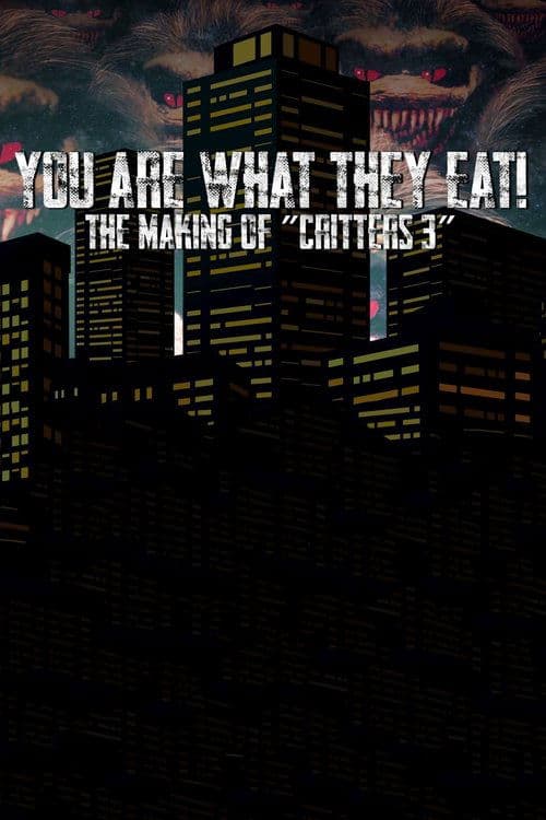 You Are What They Eat: The Making of Critters 3 poster