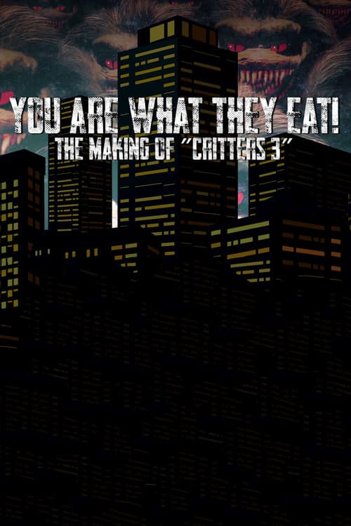 You Are What They Eat: The Making of Critters 3 poster
