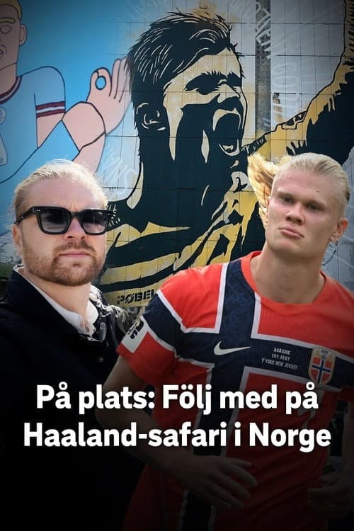 Join the Haaland Safari in Norway poster