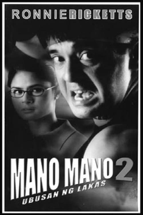 Mano Mano 2: Ubusan ng Lakas poster