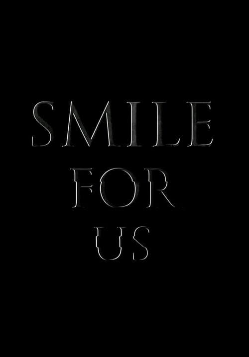 Smile for us poster