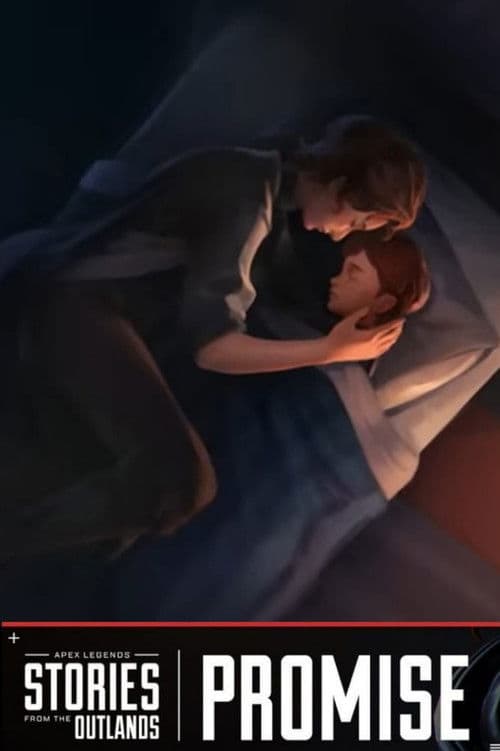 Apex Legends Stories from the Outlands "Promise" poster
