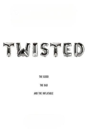 Twisted poster