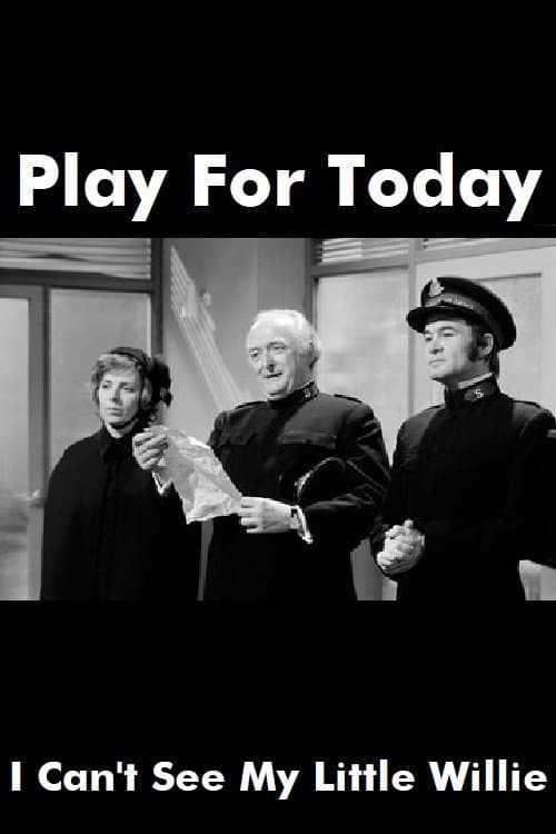 I Can't See My Little Willie poster